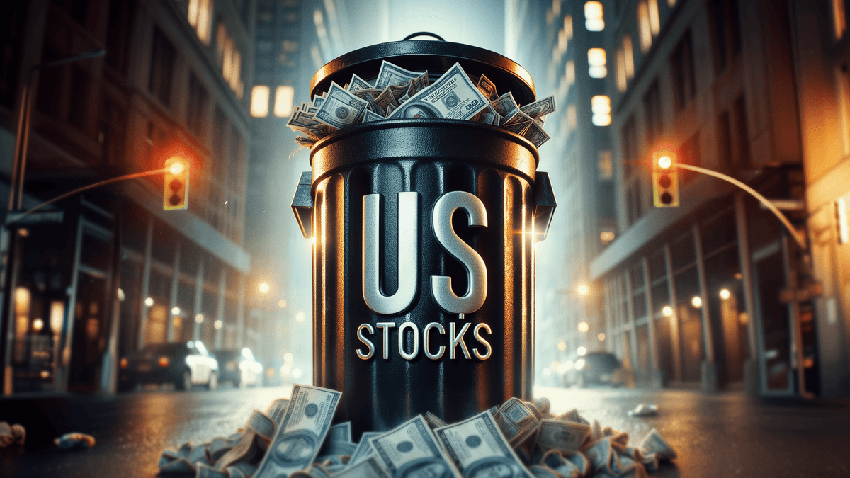 Investors Ditched US Stocks